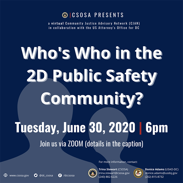 Community Justice Advisory Network (CJAN) Meeting - June 30, 6:00pm, Who's Who in the 2D Public Safety Community?